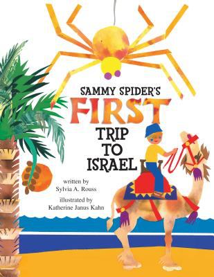 Sammy Spider's first trip to Israel : a book about the five senses