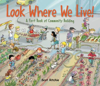 Look where we live! : a first book of community building