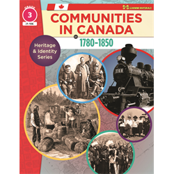 The characteristics of communities in Canada: 1780-1850, grade 3
