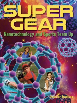 Super gear : nanotechnology and sports team up