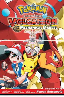 Pokémon the movie. Volcanion and the mechanical marvel /