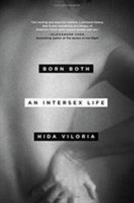 Born both : an intersex life