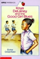 Koya DeLaney and the good girl blues