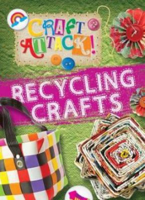 Recycling crafts