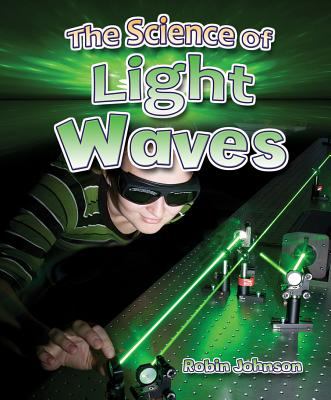 The science of light waves