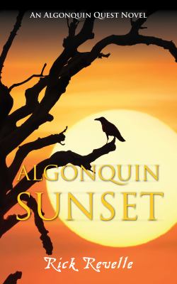 Algonquin sunset : an Algonquin quest novel