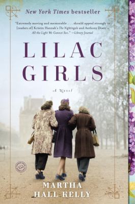 Lilac girls : a novel