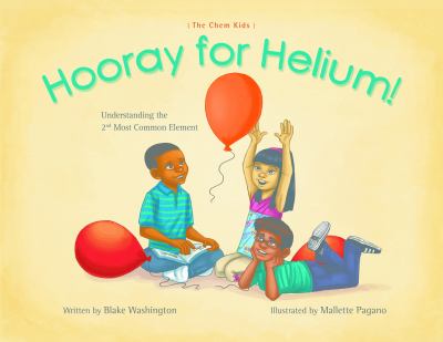 Hooray for helium! : understanding the 2nd most common element