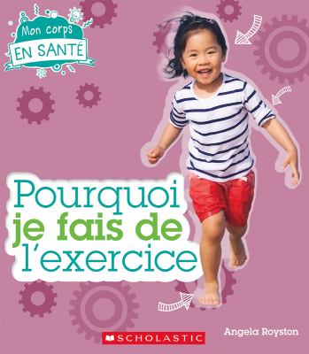 Pourquoi je fais de l'exercice