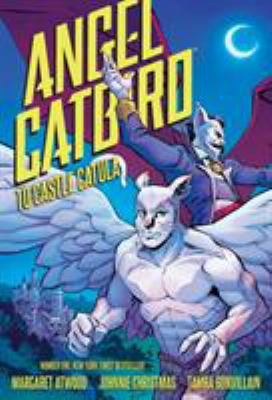 Angel Catbird. Volume 2, To Castle Catula /