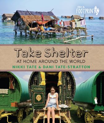 Take shelter : at home around the world