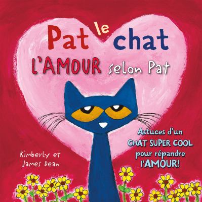 L'amour selon Pat : astuces d'un chat super cool pour répandre l'amour