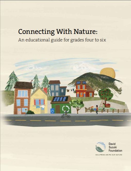 Connecting with nature : an educational guide for grades four to six