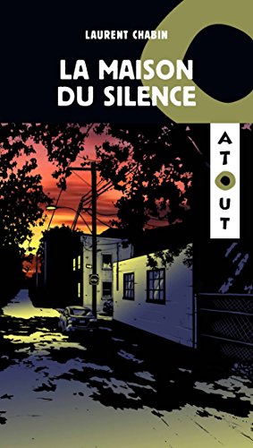 La maison du silence