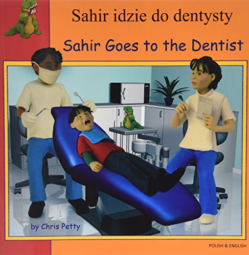 Sahir goes to the dentist