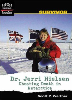 Dr. Jerri Nielsen : cheating death in Antarctica