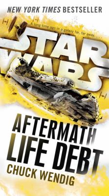 Star wars. Aftermath. Vol. 2, Life debt /