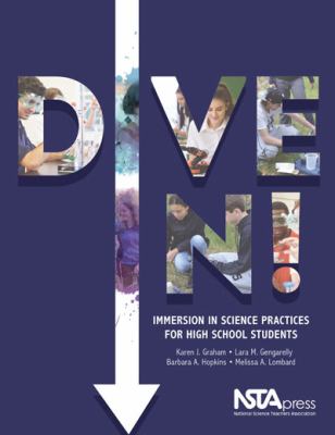 Dive in! : immersion in science practices for high school students