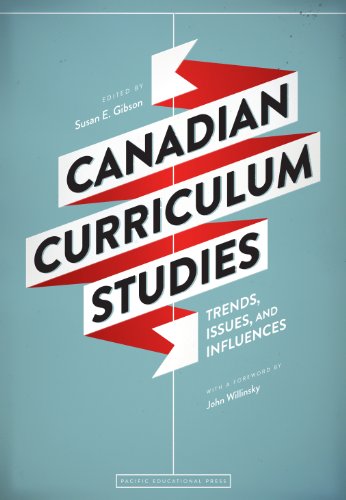 Canadian curriculum studies : trends, issues, and influences