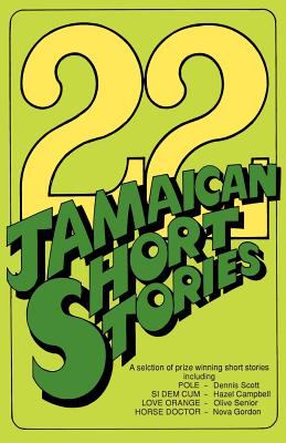 22 Jamaican short stories : a selection of prizewinning short stories.