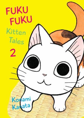 FukuFuku. 2, Kitten tales /