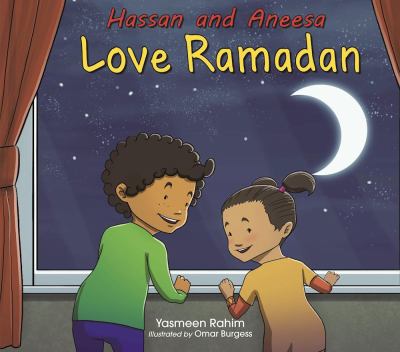 Hassan and Aneesa love Ramadan