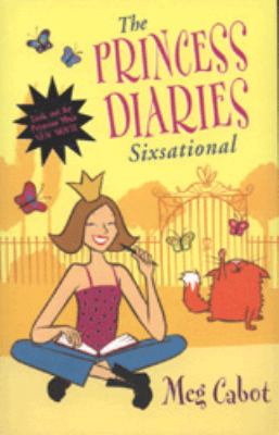 The princess diaries : sixsational