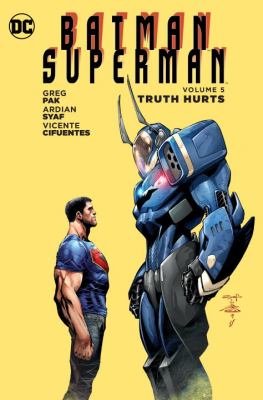 Batman/Superman. Volume 5, Truth hurts /