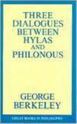 Three dialogues between Hylas and Philonous