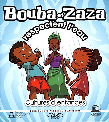 Bouba et Zaza respectent l'eau