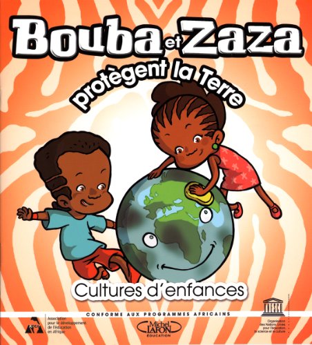 Bouba et Zaza protègent la Terre