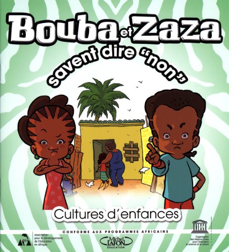 Bouba et Zaza savent dire "non"