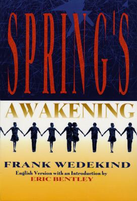 Spring's awakening : tragedy of childhood