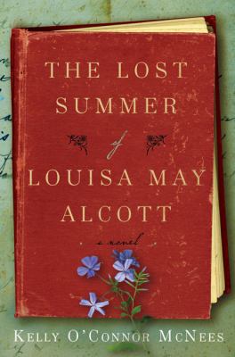 The lost summer of Louisa May Alcott