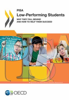 Low-performing students : why they fall behind and how to help them succeed