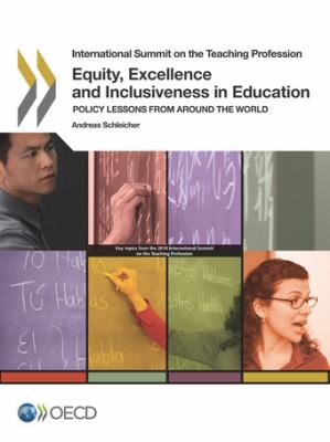Equity, excellence and inclusiveness in education : policy lessons from around the world