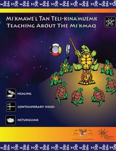 Mi'kmawe'l tan teli-kina'muemk : teaching about the Mi'kmaq