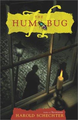 The hum bug : a novel