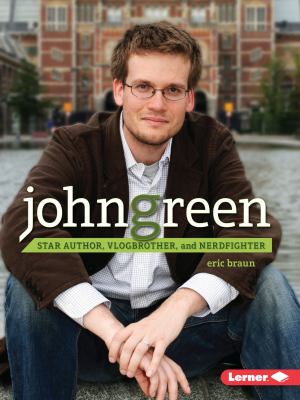 John Green : star author, vlogbrother, and nerdfighter