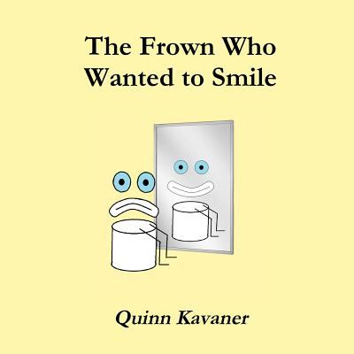 The frown who wanted to smile