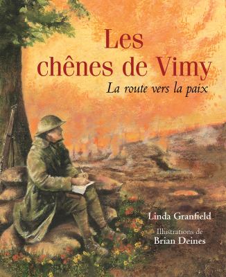 Les chênes de Vimy : la route vers la paix