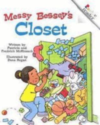 Messy Bessey's closet