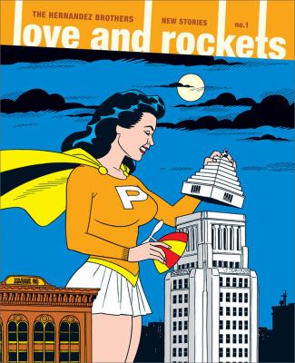 Love and rockets : new stories. 1 /