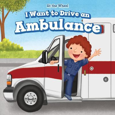 I want to drive an ambulance