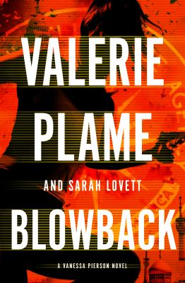 Blowback : a Vanessa Pierson novel