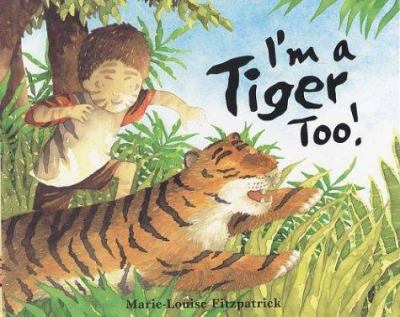 I'm a tiger, too!