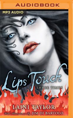Lips Touch : Three Times