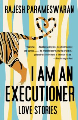I am an executioner : love stories