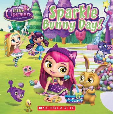 Little Charmers Sparkle Bunny Day!