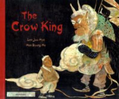 The crow king = Babbar sher kī rivāītī kahāniyān. a Korean folk story /